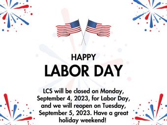 LCS is closed for Labor Day message for the public. There are two American flags at the top of the page and fireworks in each corner.