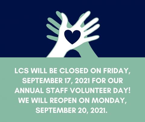 LCS is Closed on September 17, 2021 for All Staff Volunteer Day!